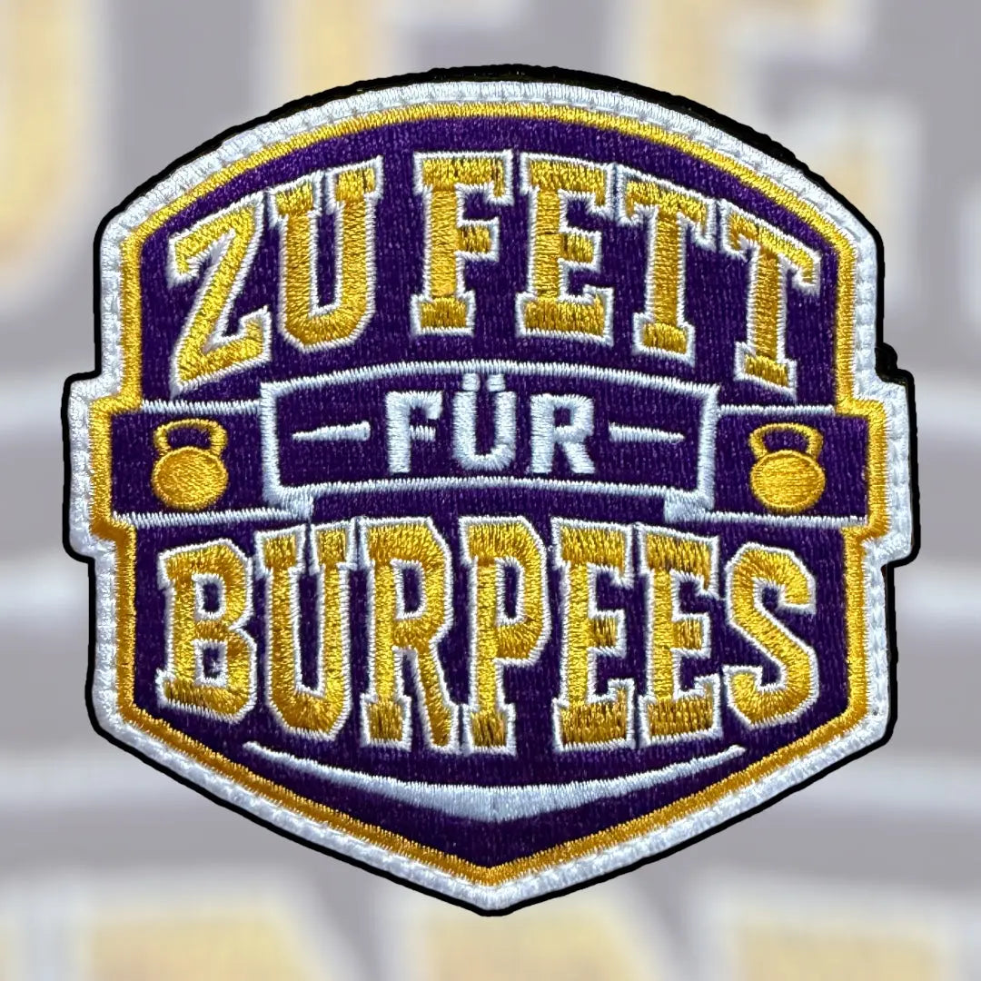 Zu Fett für Burpees PATCHLAB